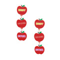 Two pairs of triple red acrylic apple dangle earrings on white background, linked with gold jump rings, each apple reading BEST TEACHER EVER in yellow, white, and purple lettering with green leaf detail